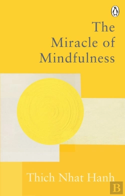 Bertrand.pt - The Miracle Of Mindfulness
