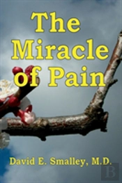 The Miracle Of Pain