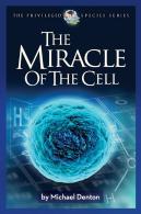 The Miracle Of The Cell