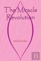 The Miracle Revolution