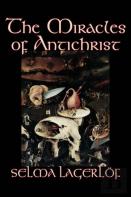 The Miracles Of Antichrist
