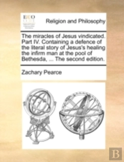 Bertrand.pt - The Miracles Of Jesus Vindicated. Part I