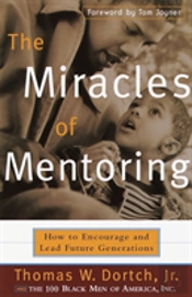 The Miracles Of Mentoring