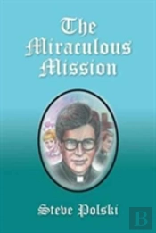 The Miraculous Mission