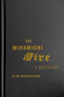 The Miramichi Fire