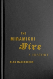 The Miramichi Fire