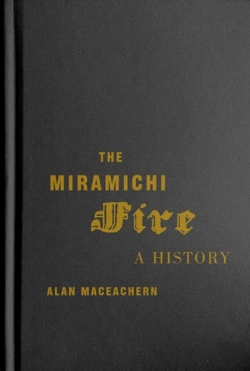 Bertrand.pt - The Miramichi Fire