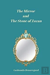 The Mirror And The Stone Of Zozan