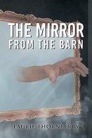 The Mirror From The Barn