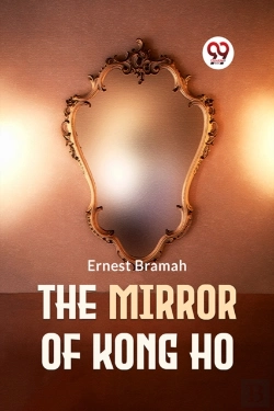 Bertrand.pt - The Mirror Of Kong Ho (Edition2023)