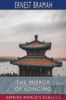 The Mirror Of Kong Ho (Esprios Classics)
