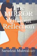 The Mirror Without Reflection