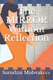 The Mirror Without Reflection