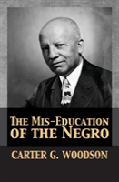 The Mis-Education Of The Negro