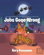 The Misadventures Of Alfy And Elfie Santa'S Twin Elves
