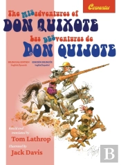 The Misadventures Of Don Quixote Bilingual Edition