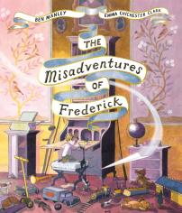 The Misadventures Of Frederick