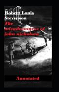 The Misadventures Of John Nicholson Annotated