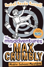 The Misadventures Of Max Crumbly 2