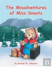 The Misadventures Of Miss Snoots
