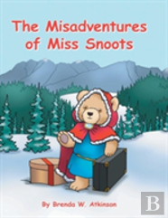 The Misadventures Of Miss Snoots