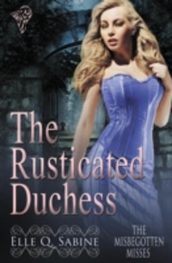 Bertrand.pt - The Misbegotten Misses: The Rusticated Duchess