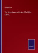 The Miscellaneous Works Of Sir Philip Sidney