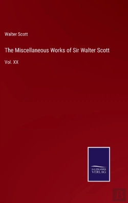 Bertrand.pt - The Miscellaneous Works Of Sir Walter Scott