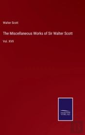 The Miscellaneous Works Of Sir Walter Scott