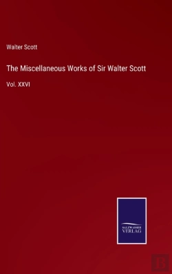 Bertrand.pt - The Miscellaneous Works Of Sir Walter Scott