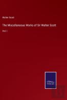 The Miscellaneous Works Of Sir Walter Scott