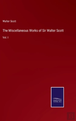 Bertrand.pt - The Miscellaneous Works Of Sir Walter Scott
