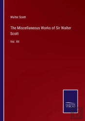 The Miscellaneous Works Of Sir Walter Scott
