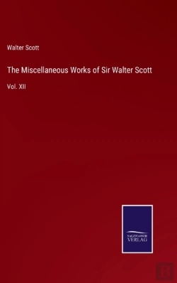 Bertrand.pt - The Miscellaneous Works Of Sir Walter Scott