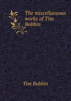 Bertrand.pt - The Miscellaneous Works Of Tim Bobbin
