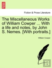 The Miscellaneous Works Of William Cowpe