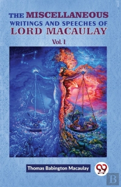 Bertrand.pt - The Miscellaneous Writings And Speeches Of Lord Macaulay