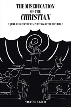 Bertrand.pt - The Miseducation Of The Christian: A Qui