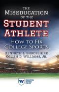 The Miseducation Of The Student Athlete