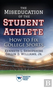 The Miseducation Of The Student Athlete