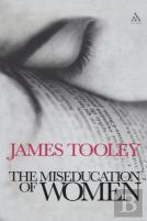 The Miseducation Of Women