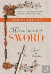 The Misenchanted Sword: A Legend Of Ethshar