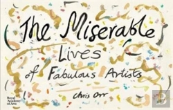 Bertrand.pt - The Miserable Lives Of Fabulous Artists