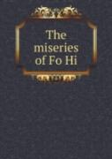 The Miseries Of Fo Hi