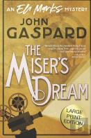 The Miser'S Dream - Large Print Edition