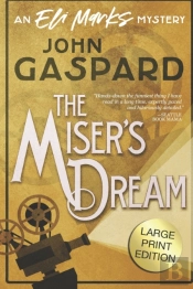 The Miser'S Dream - Large Print Edition