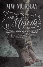 The Misfits And The Kidnapped Fiancee