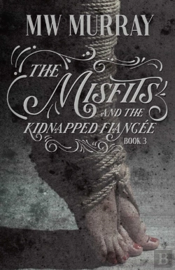 Bertrand.pt - The Misfits And The Kidnapped Fiancee