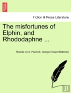 Bertrand.pt - The Misfortunes Of Elphin, And Rhododaph