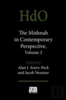 The Mishnah In Contemporary Perspective, Volume 2